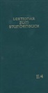Bischofskonferenze, Bischofskonferenzen, Österreichische und Schweizer Bischofskonferenz Deutsche - Lektionar zum Stundenbuch II/4 Die Feier des Stundengebets - Lektionar. Zweite Jahresreihe