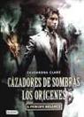 Cassandra Clare - Cazadores de sombras. Los orígenes 2 : príncipe mecánico