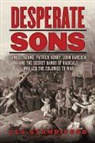 Les Standiford - Desperate Sons