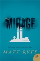 Matt Ruff - The Mirage