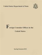 Not Available (NA), United States Department of State - Foreign Consular Offices In the United States, Spring-Summer 2011