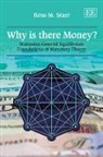 Ross Starr, Ross M. Starr - Why Is There Money?