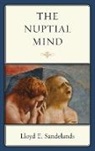 Lloyd E. Sandelands - The Nuptial Mind