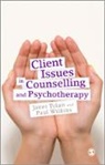 Janet Tolan, Janet (EDT)/ Wilkins Tolan, Janet Wilkins Tolan, Janet Tolan, Tolan Janet, Paul Wilkins... - Client Issues in Counselling and Psychotherapy