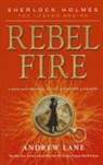 Andrew Lane, Andy Lane - Rebel Fire