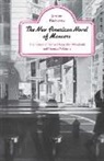 Jerome Klinkowitz - The New American Novel of Manners