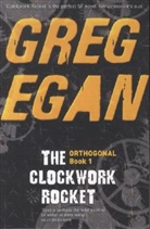 Greg Egan, Egan Greg - The Clockwork Rocket