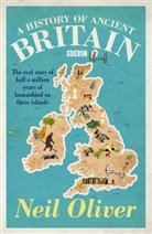 Neil Oliver, Oliver Neil - A History of Ancient Britain