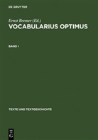 Erns Bremer, Ernst Bremer - Vocabularius optimus, 2 Teile