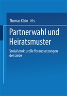 Thoma Klein, Thomas Klein - Partnerwahl und Heiratsmuster