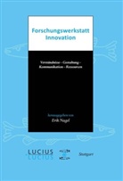 Eri Nagel, Erik Nagel, Eri Nagel (Prof. Dr.) - Forschungswerkstatt Innovation