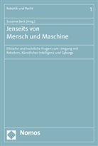 Susanne Beck - Jenseits von Mensch und Maschine