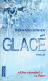 Bernard Minier, Minier Bernard - Glacé : thriller