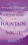 Peter Kelder, Kelder Peter - Ancient Secret of the Fountain of Youth Book 2