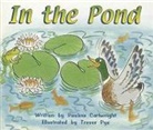 Pauline Cartwright, McGraw Hill, Mcgraw-Hill, McGraw-Hill Education, Trevor Pye - Gear Up, in the Pond, Grade K, Single Copy
