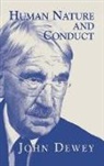 Jennifer Dewey, John Dewey - Human Nature and Conduct
