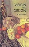 J. B. Bullen, Roger Fry - Vision and Design
