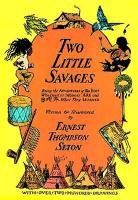 Ernest Thompson Seton, Ernest Seton-Thompson, Ernest Thompson Seton - Two Little Savages