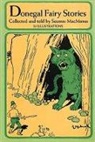 Seamas MacManus, Seamus Macmanus, Seumas Macmanus, Frank Verbeck, Frank Verbeck, Seumas Macmanus - Donegal Fairy Stories