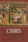 Sir E. A. Wallis, E. A. Wallis Budge, Sir Ernest Alfred Wallace Budge - Osiris and the Egyptian Resurrection