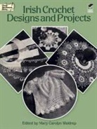 Mary Carolyn Waldrep, Mary C. Waldrep - Irish Crochet Designs and Projects