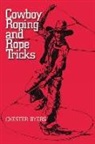Byers, Chester Byers, Will Rogers - Cowboy Roping and Rope Tricks