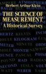 Dave Klein, H. Arthur Klein, Herbert Arthur Klein - The Science of Measurement