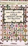 Dover Thrift Editions, James Whitcomb Riley - Little Orphant Annie and Other Poems