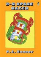 P. A. Heuser - 3-D Space Mazes