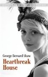 Bernard Shaw, George Bernard Shaw, Geroge Bernard Shaw - Heartbreak House