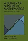 Robert Todd Gregory, Mathematics, David M. Young, David M./ Gregory Young - A Survey of Numerical Mathematics