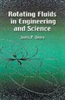 Vanyo, J. P. Vanyo, James P. Vanyo, Vanyo Vanyo - Rotating Fluids in Engineering and