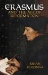 Johan Huizinga - Erasmus and the Age of Reformation