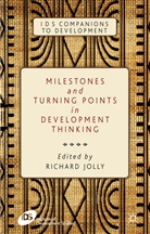 Richard Jolly, Jolly, Jolly, R Jolly, R. Jolly, Richard Jolly - Milestones and Turning Points in Development Thinking