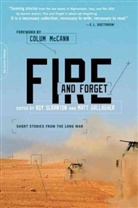Colby Buzzell, Buzzell Colby, Siobhan Fallon, Fallon Siobhan, Matt Gallagher, Matt Scranton Gallagher... - Fire and Forget