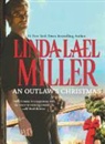 Linda Lael Miller - An Outlaw's Christmas