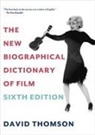 David Thomson - The New Biographical Dictionary of Film