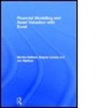 Morten Helb K., Morten Helbæk, Morten Helbak, Morten Mclellan Helbak, Ragnar Lovaas, Ragnar Løvaas... - Financial Modelling and Asset Valuation With Excel