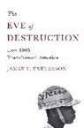 James Patterson, James T. Patterson - Eve of Destruction