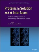 ?Ngel Pi?eiro, Ángel Piñeiro, Juan Ruso, Juan M. Pineiro Ruso, Juan M./ Pinero Ruso, RUSO JUAN M PINEIRO ANGEL... - Proteins in Solution and At Interfaces
