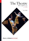 Enoch Brater, Phyllis Hartnoll, Hartnoll Phyllis - The Theatre 4rth ed. (World of Art) : A Concise History