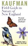 Kenn Kaufman, Kimberly Kaufman, Kaufman Kenn Kaufman, Kaufman Kimberly Kaufman - Kaufman Field Guide to Nature of New England