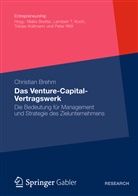Christian Brehm - Das Venture-Capital-Vertragswerk