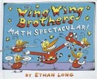 Ethan Long, Ethan/ Long Long - The Wing Wing Brothers Math Spectacular!
