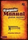 Sebastian Andres Golluscio, Zondervan Publishing - El Pequeno Manual Para Novios