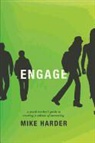 Mike Harder, Mike Harder - Engage: A Youth Worker's Guide to Creating a Culture of Mentoring