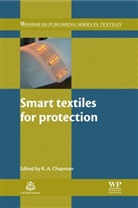 R. A. (EDT) Chapman, Roger Chapman, R Chapman, R. Chapman, Roger Chapman - Smart Textiles for Protection