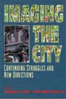 Lawrence J. (EDT)/ Warner Vale, Jr. Warner, Sam Bass Warner, Lawrence J. Vale, Jr. Sam Warner, Sam Bass Warner... - Imaging the City