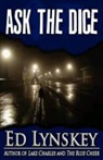 Ed Lynskey - Ask the Dice