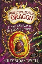 Cressida Cowell, Cowell Cressida - How to Seize a Dragon's Jewel